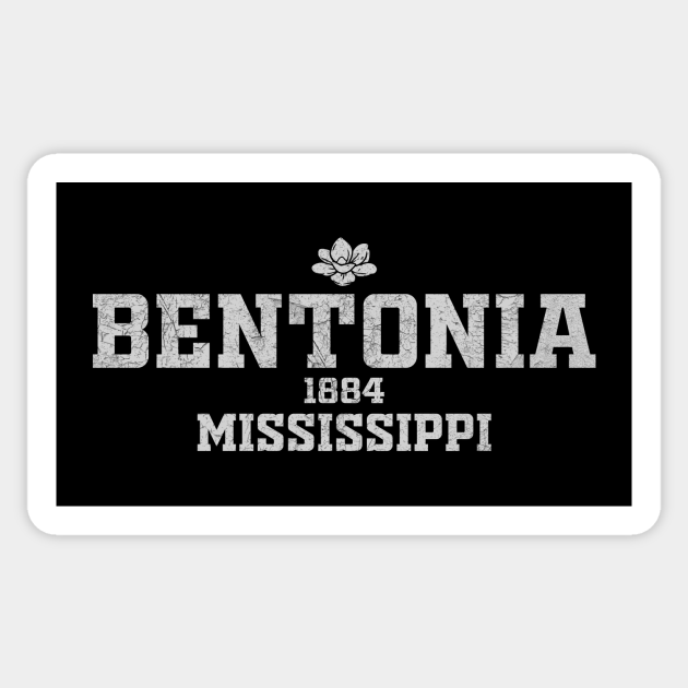 Bentonia Mississippi Bentonia Mississippi Sticker TeePublic